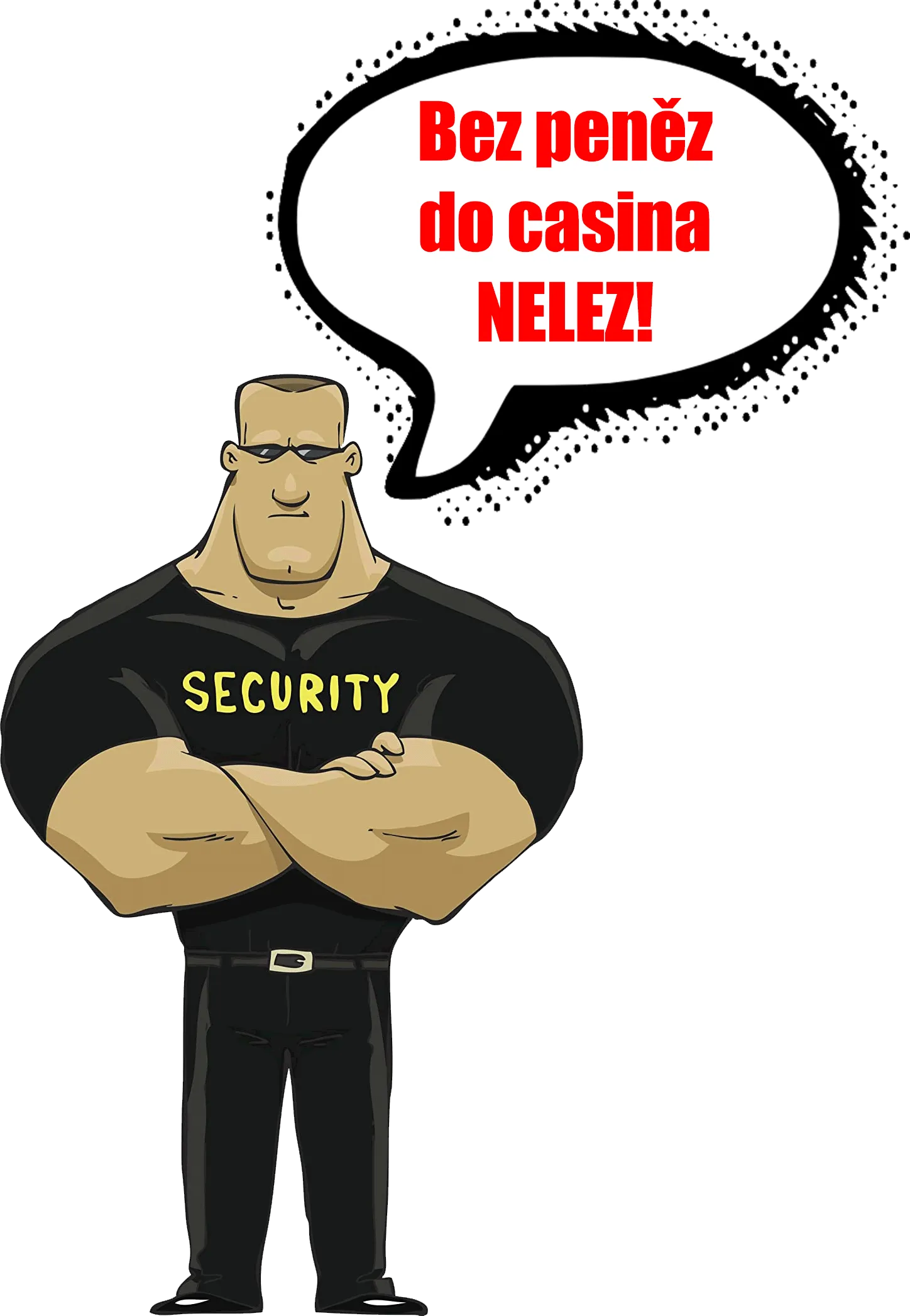 Bez peněz do casina nelez!