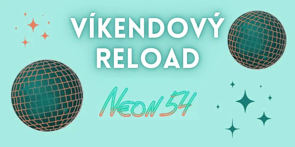 neon54-vikendovy-reload